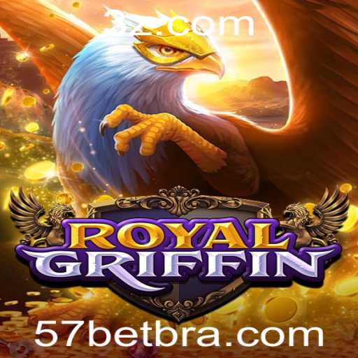 Descubra o Mundo de RoyalGriffin: Jogue e Vença com 57bet